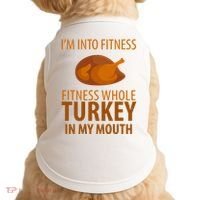 I'm Into Fitness Whole Tuckey In My Mouth Doggie Tank thumb 0