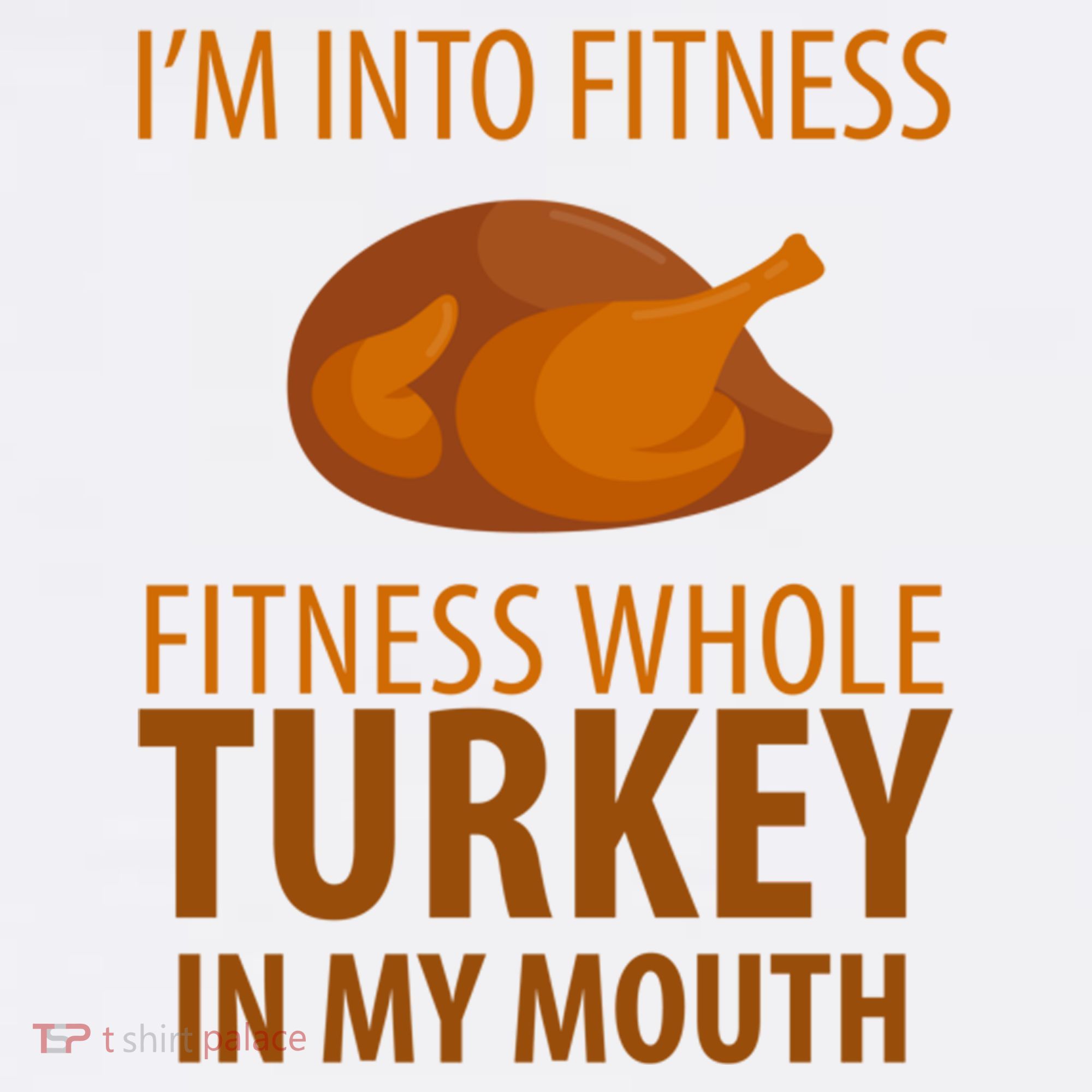 I'm Into Fitness Whole Tuckey In My Mouth Ornament