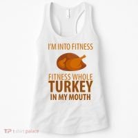 I'm Into Fitness Whole Tuckey In My Mouth Women's Tank Top thumb 0