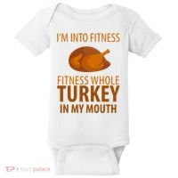 I'm Into Fitness Whole Tuckey In My Mouth Baby Bodysuit thumb 0