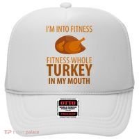 I'm Into Fitness Whole Tuckey In My Mouth Hat thumb 0