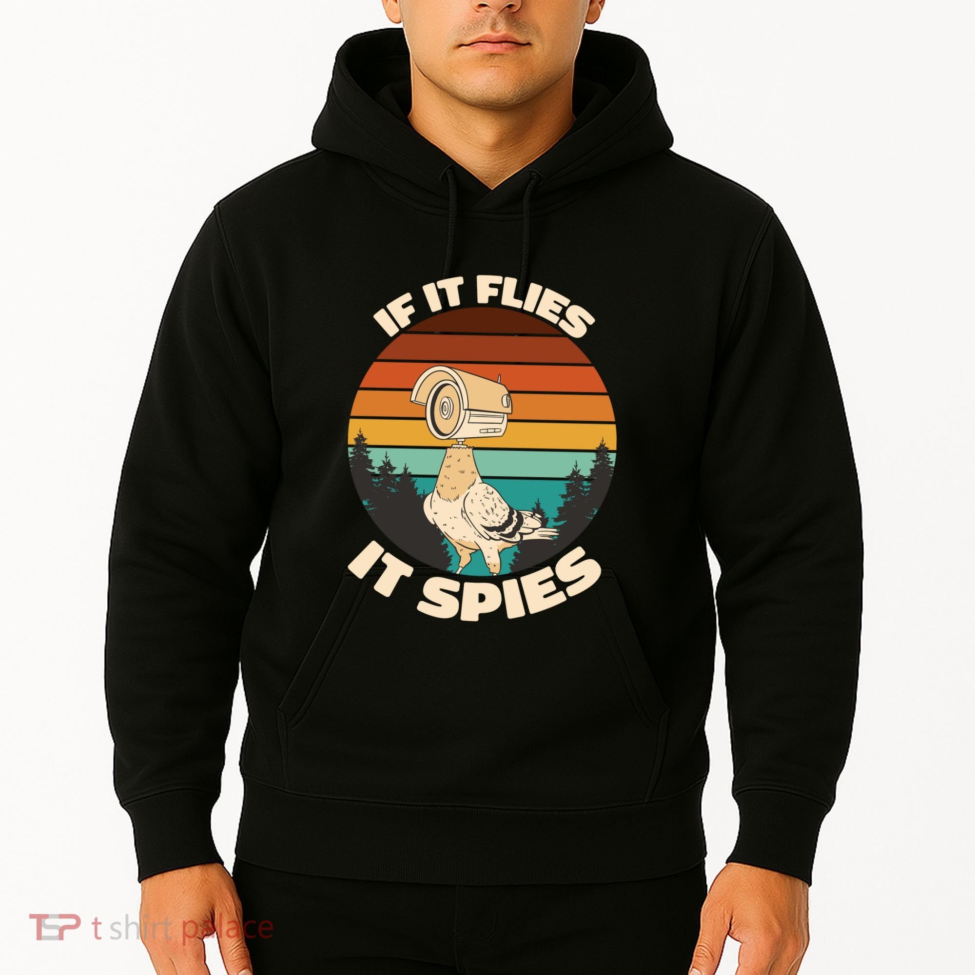 If It Flies It Spies Bird Watcher Government Spying Hoodie