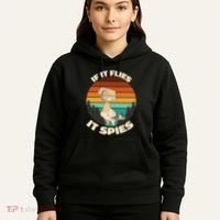 If It Flies It Spies Bird Watcher Government Spying Hoodie thumb 5