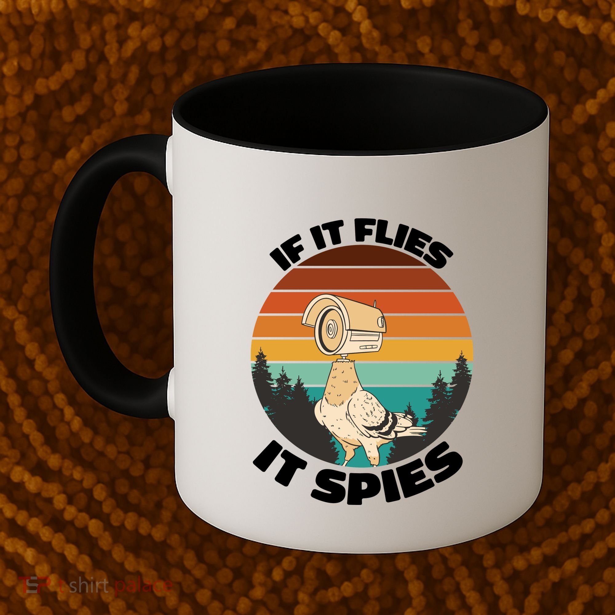 If It Flies It Spies Bird Watcher Government Spying Coffee Mug