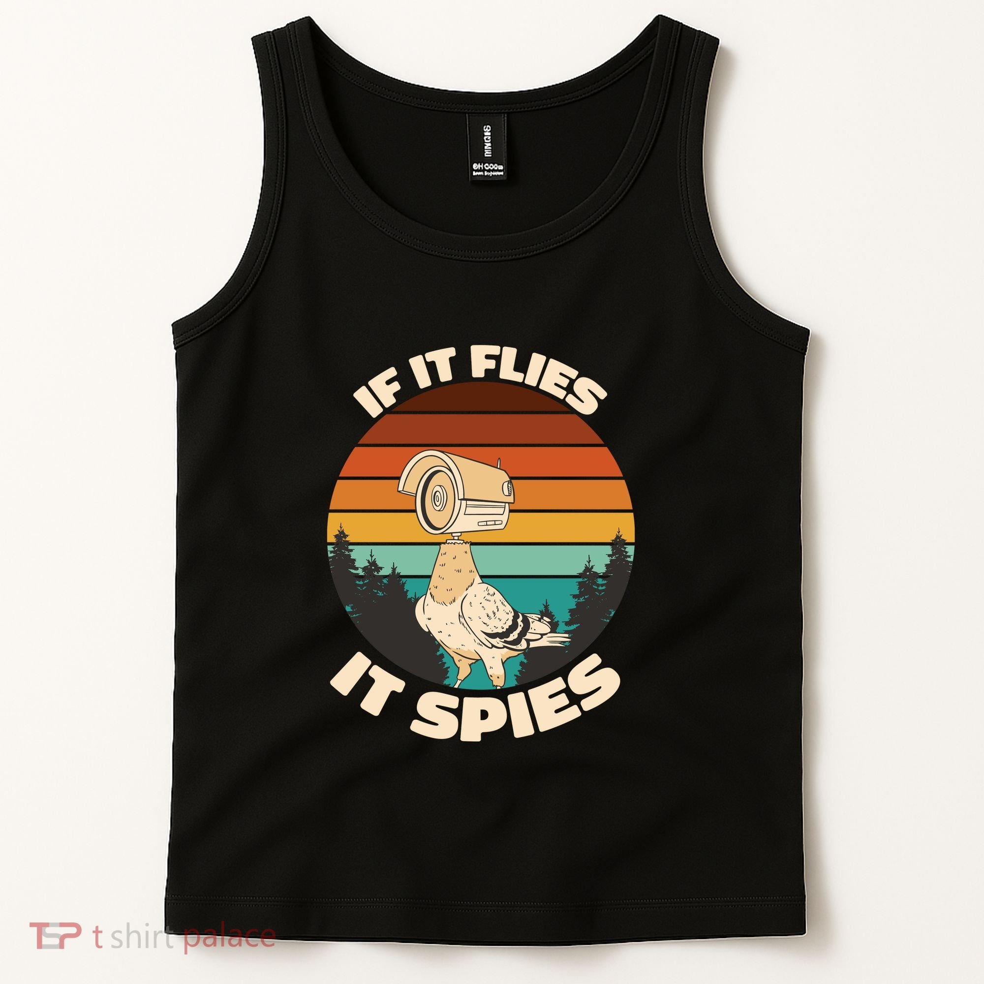 If It Flies It Spies Bird Watcher Government Spying Tank Top