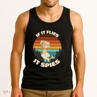 If It Flies It Spies Bird Watcher Government Spying Tank Top thumb 3