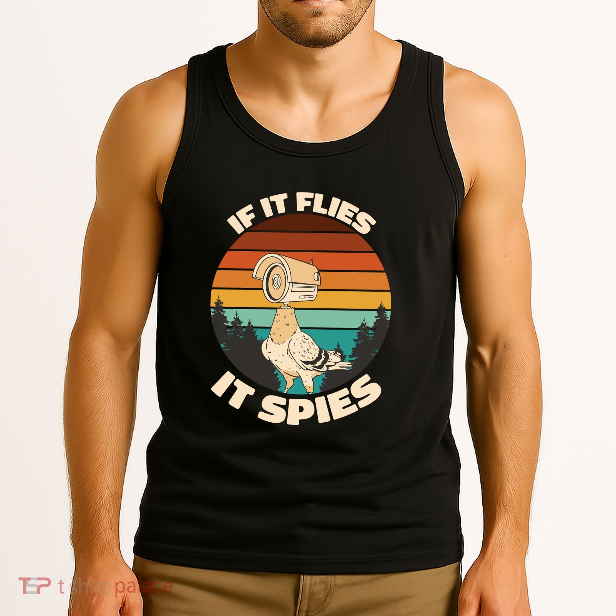 If It Flies It Spies Bird Watcher Government Spying Tank Top