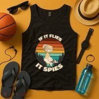 If It Flies It Spies Bird Watcher Government Spying Tank Top thumb 4