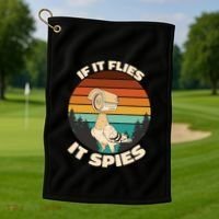 If It Flies It Spies Bird Watcher Government Spying Golf Towel thumb 1