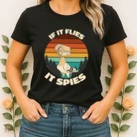 If It Flies It Spies Bird Watcher Government Spying Women's T-Shirt thumb 2