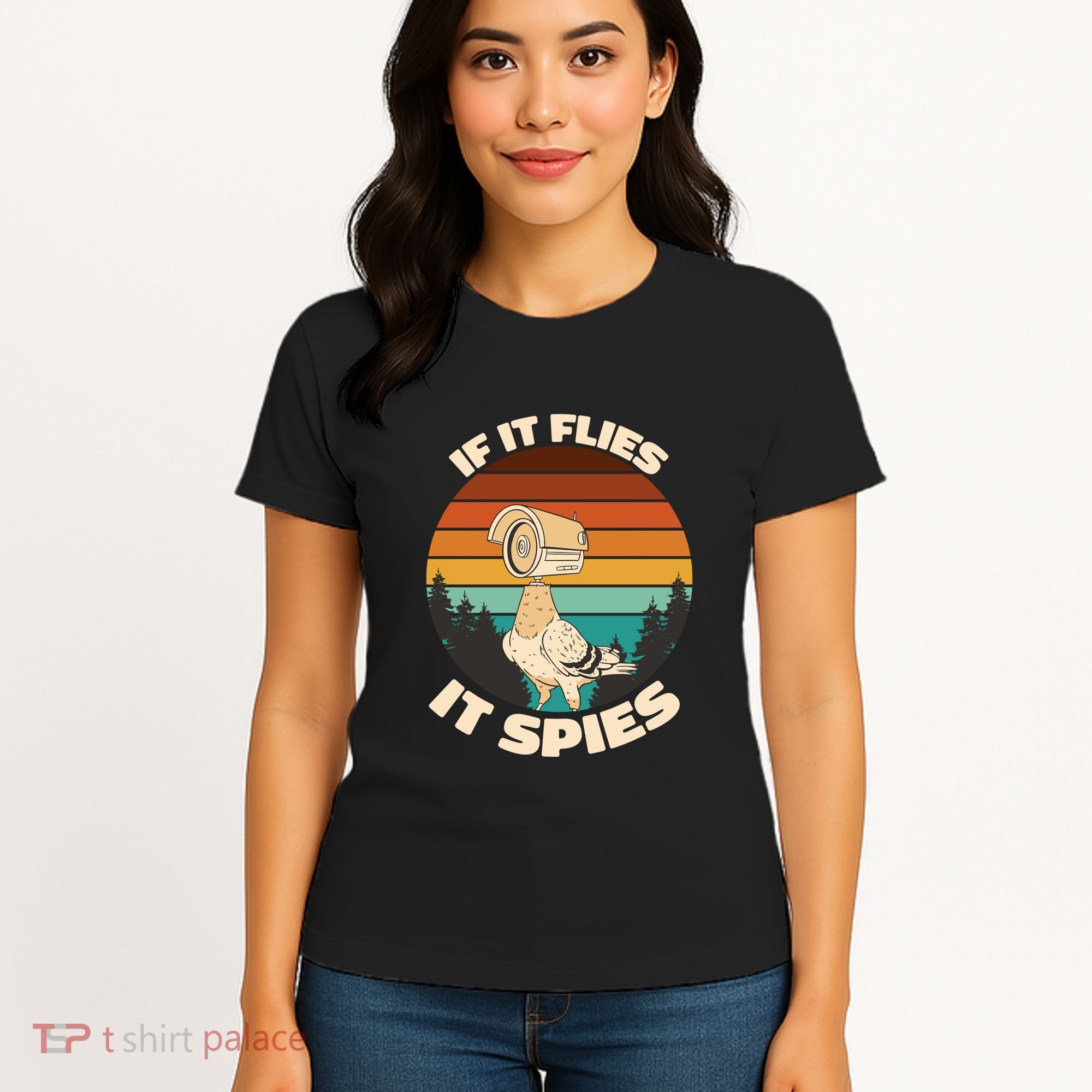 If It Flies It Spies Bird Watcher Government Spying Women's T-Shirt