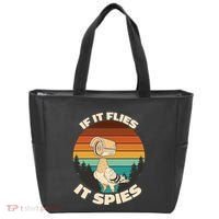If It Flies It Spies Bird Watcher Government Spying Tote Bag thumb 0
