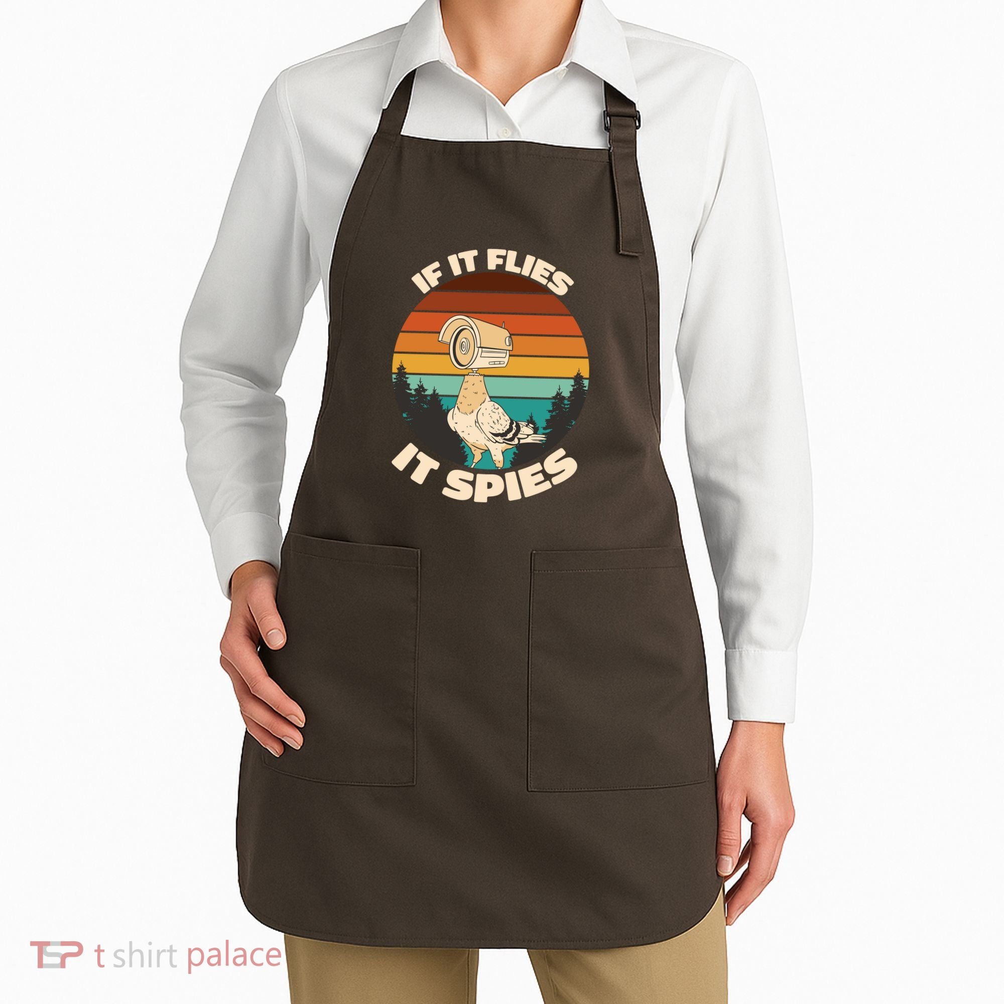 If It Flies It Spies Bird Watcher Government Spying Apron