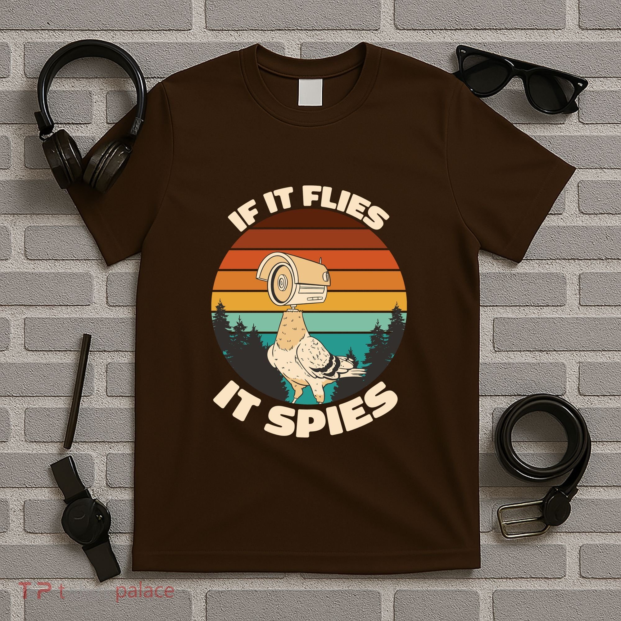 If It Flies It Spies Bird Watcher Government Spying T-Shirt