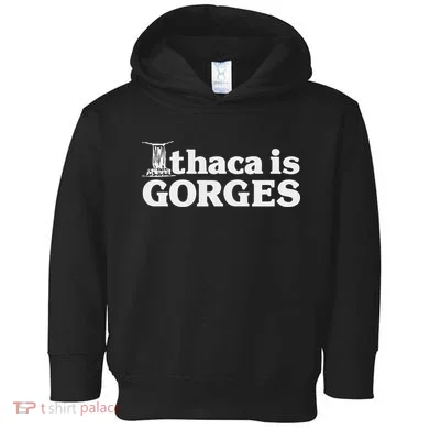 Ithaca Is Gorges Toddler Hoodie