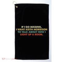 If I Go Missing I Want Keith Morrison Apparel Golf Towel thumb 0