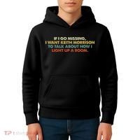 If I Go Missing I Want Keith Morrison Apparel Kids Hoodie thumb 4