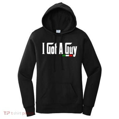 Italian I Got A Guy Women's Hoodie