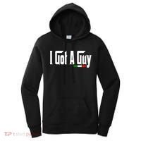 Italian I Got A Guy Women's Hoodie thumb 0