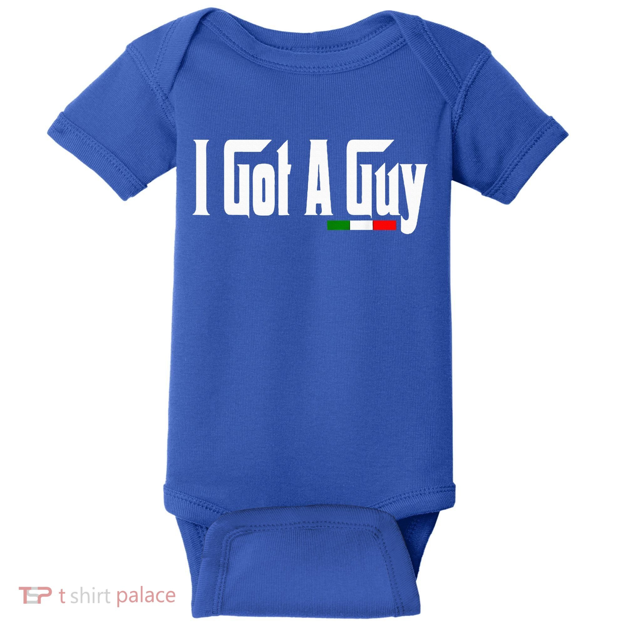Italian I Got A Guy Baby Bodysuit