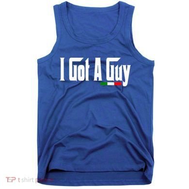 Italian I Got A Guy Tank Top