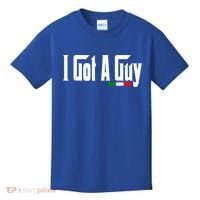 Italian I Got A Guy Kids T-Shirt thumb 0