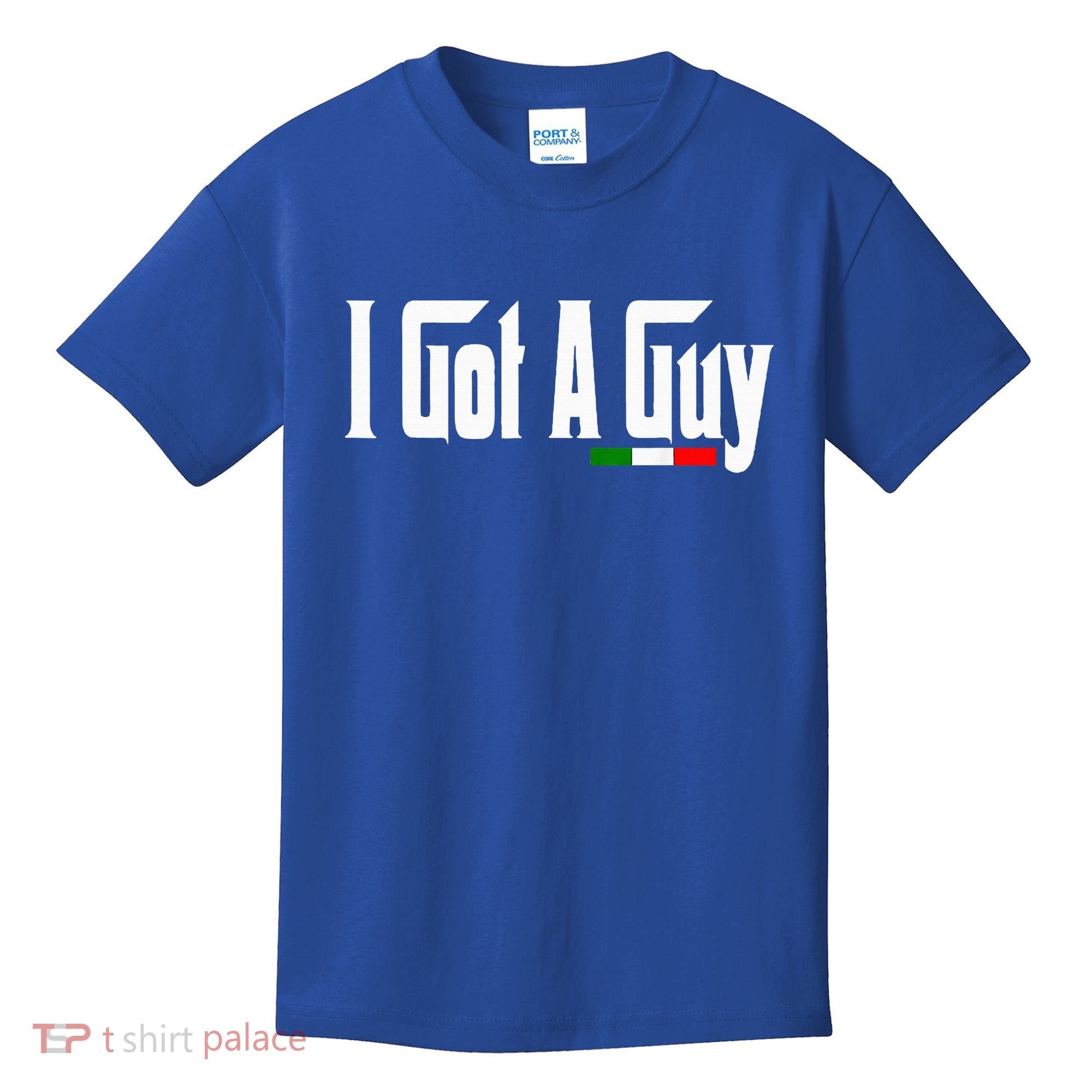 Italian I Got A Guy Kids T-Shirt
