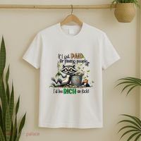 If I Got Paid For Pissing People Off Funny Raccoon Saying T-Shirt thumb 2