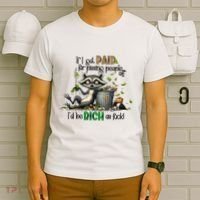 If I Got Paid For Pissing People Off Funny Raccoon Saying T-Shirt thumb 6