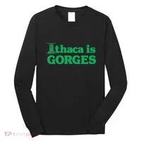 Ithaca Is Gorges Gift Long Sleeve Shirt thumb 0