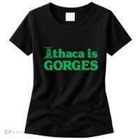 Ithaca Is Gorges Gift Women's T-Shirt thumb 0