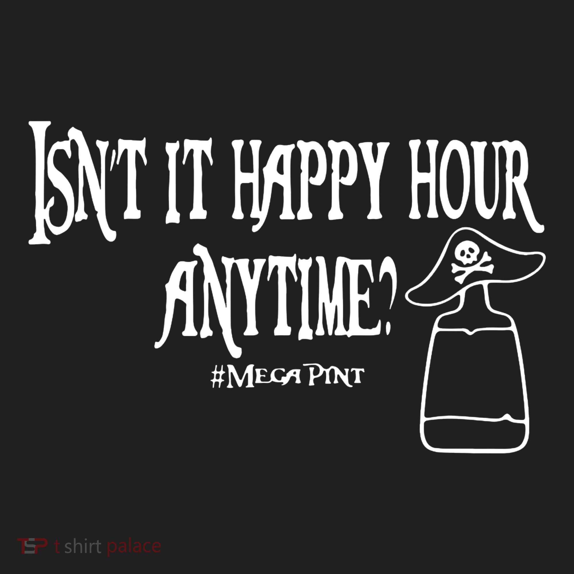 Isn't It Happy Hour Anytime Mega Pint Hat