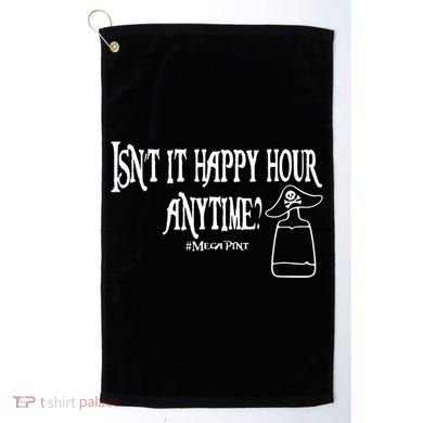 Isn't It Happy Hour Anytime Mega Pint Golf Towel