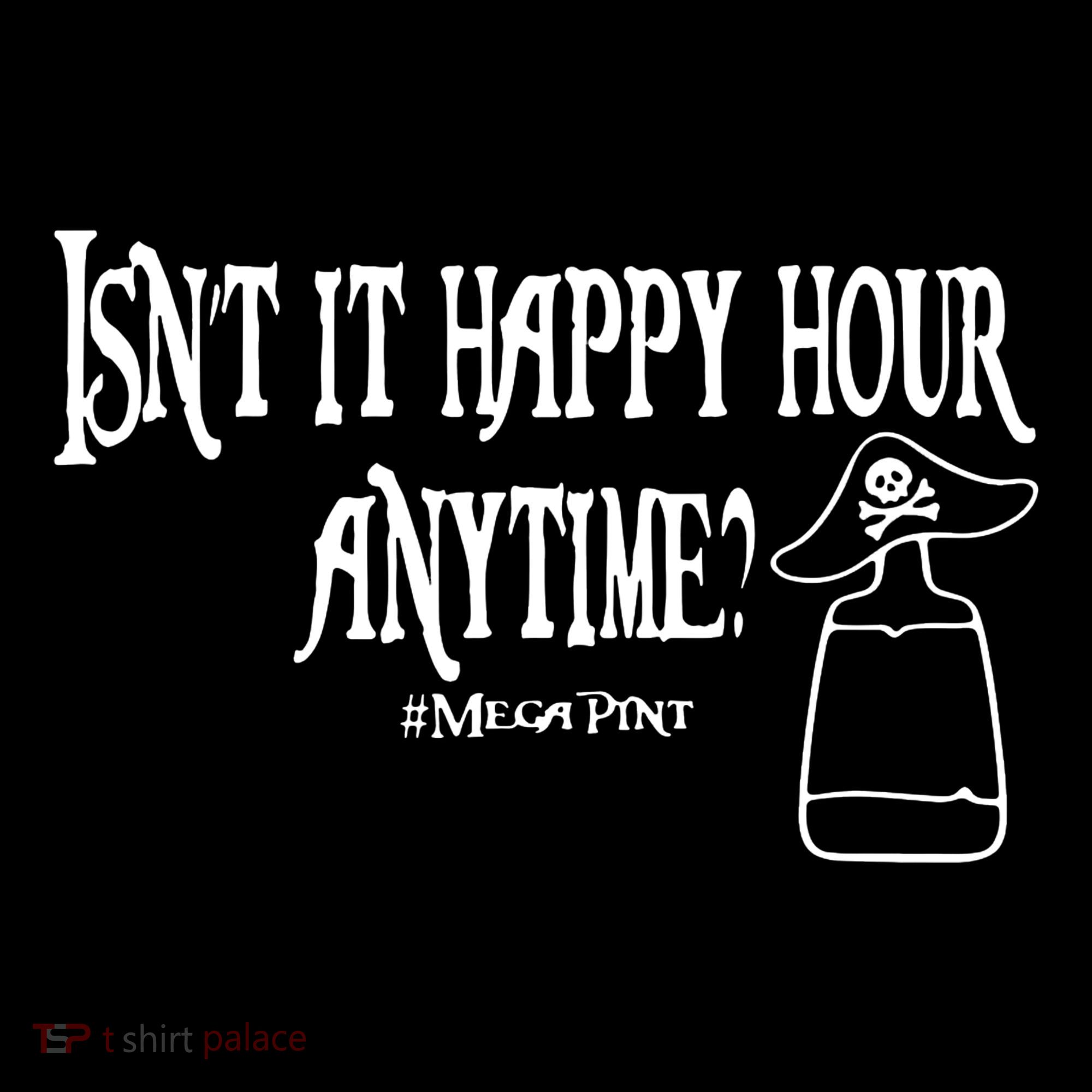 Isn't It Happy Hour Anytime Mega Pint Visor