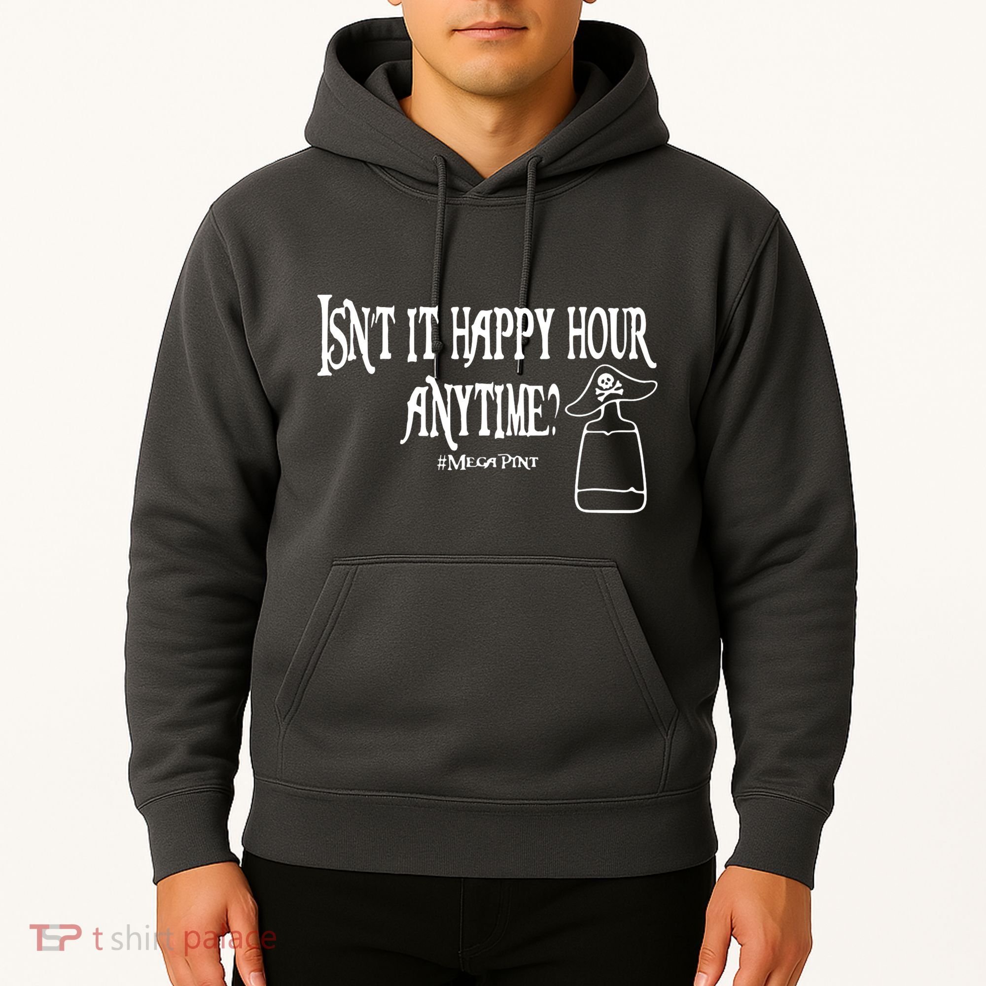 Isn't It Happy Hour Anytime Mega Pint Hoodie