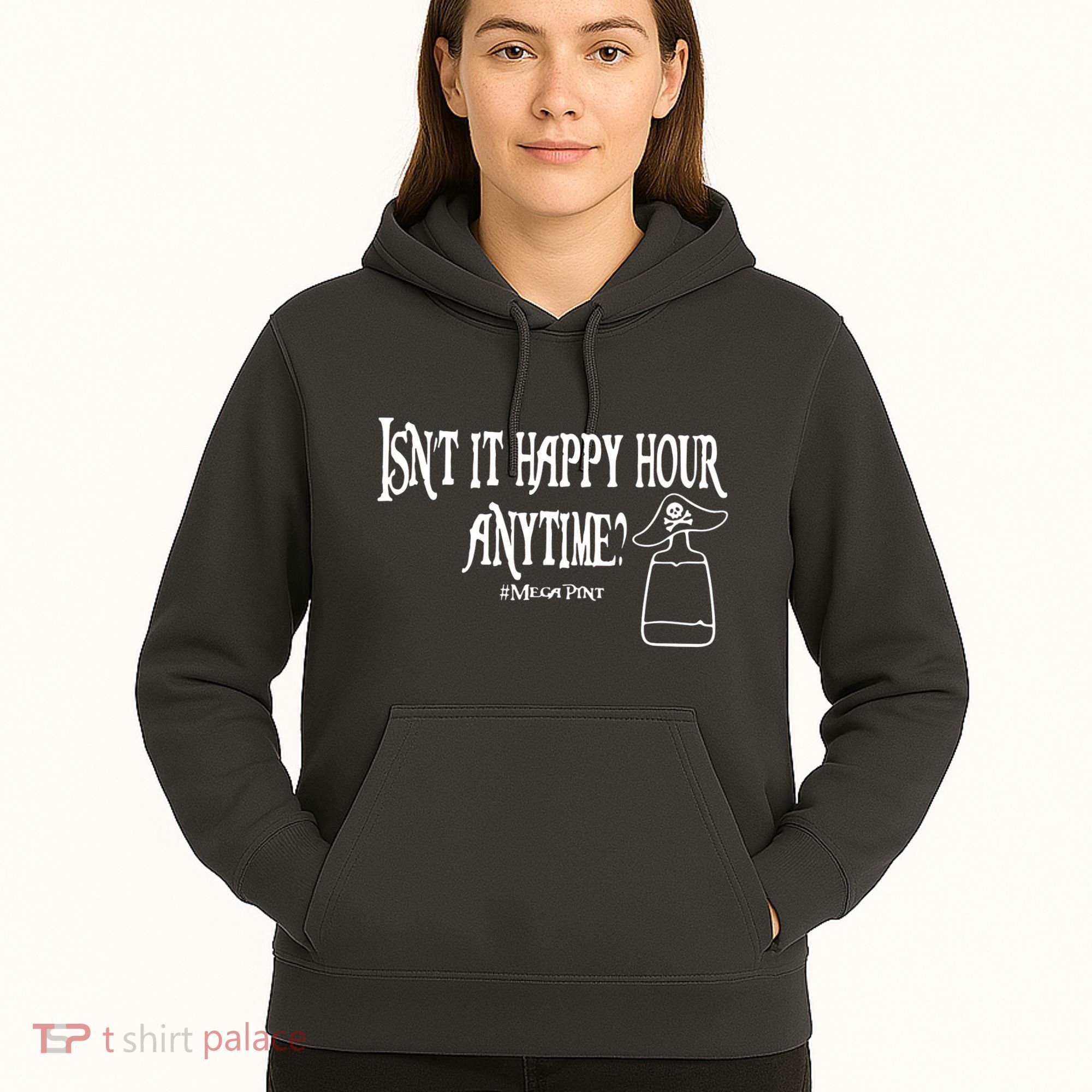 Isn't It Happy Hour Anytime Mega Pint Hoodie