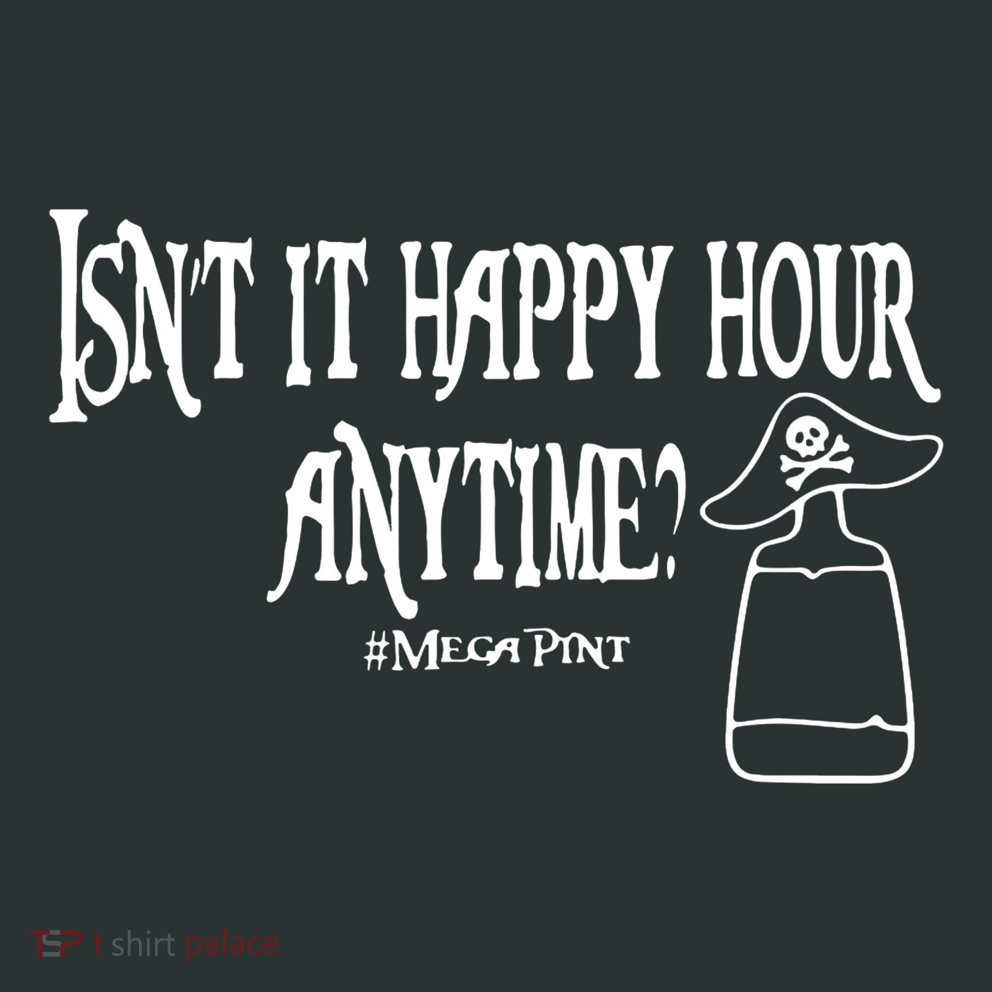Isn't It Happy Hour Anytime Mega Pint Coaster
