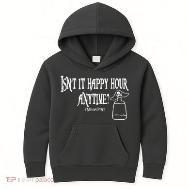 Isn't It Happy Hour Anytime Mega Pint Kids Hoodie