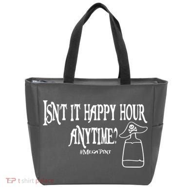 Isn't It Happy Hour Anytime Mega Pint Tote Bag