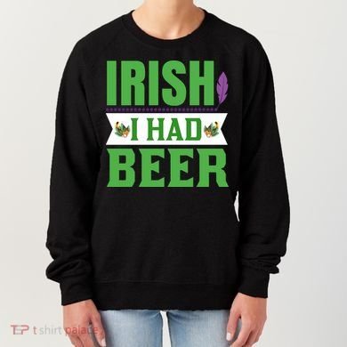 Irish I Had Beer Women's Sweatshirt