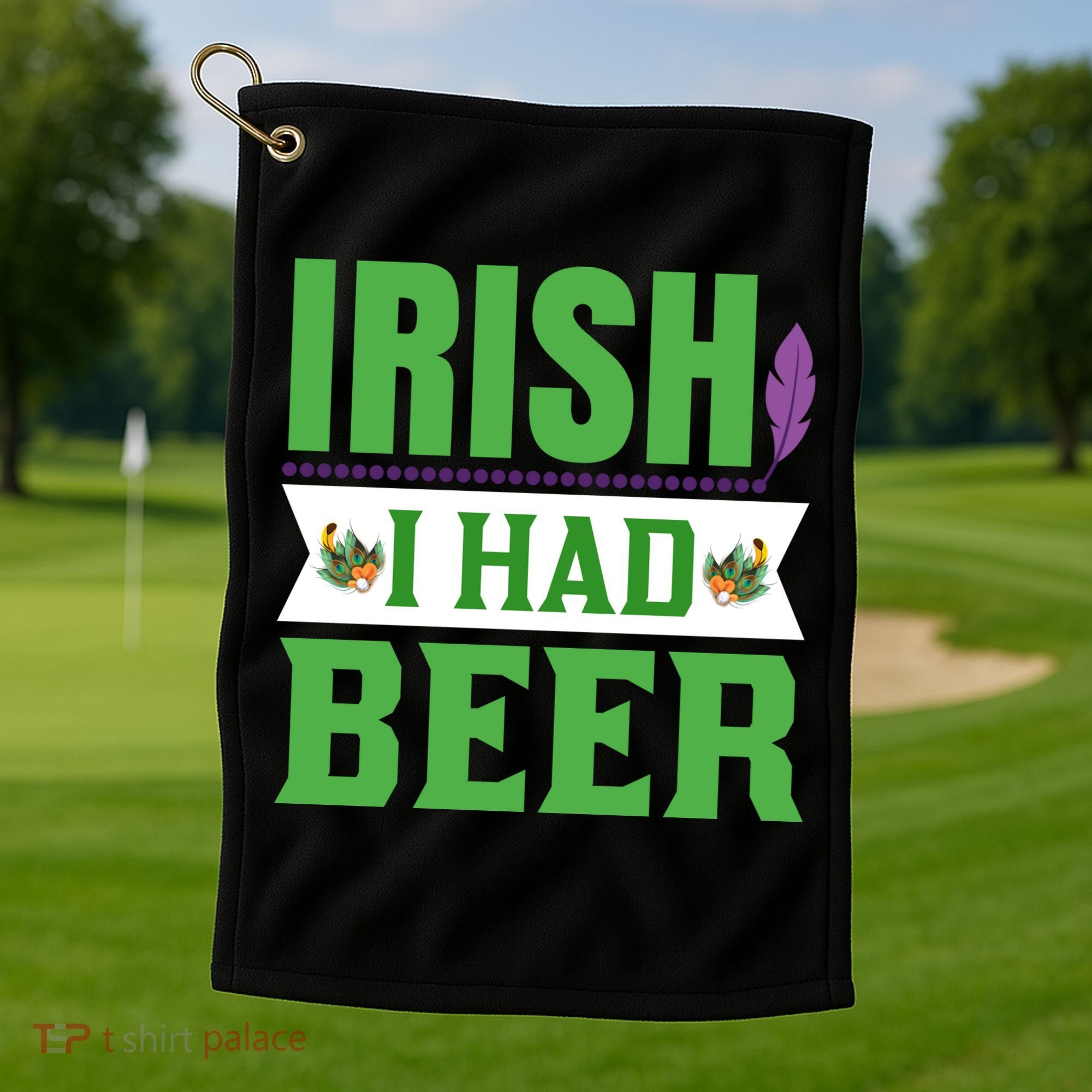 Irish I Had Beer Golf Towel