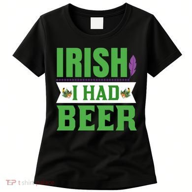 Irish I Had Beer Women's T-Shirt