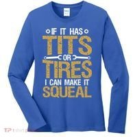 If It Has Tits Or Tires I Can Make It Squeal Fun Mechanic Cute Gift Women's Long Sleeve Shirt thumb 0