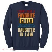 If I Had A Favorite Child It Would Most Definitely Be My Daughter In Law Sweatshirt thumb 0