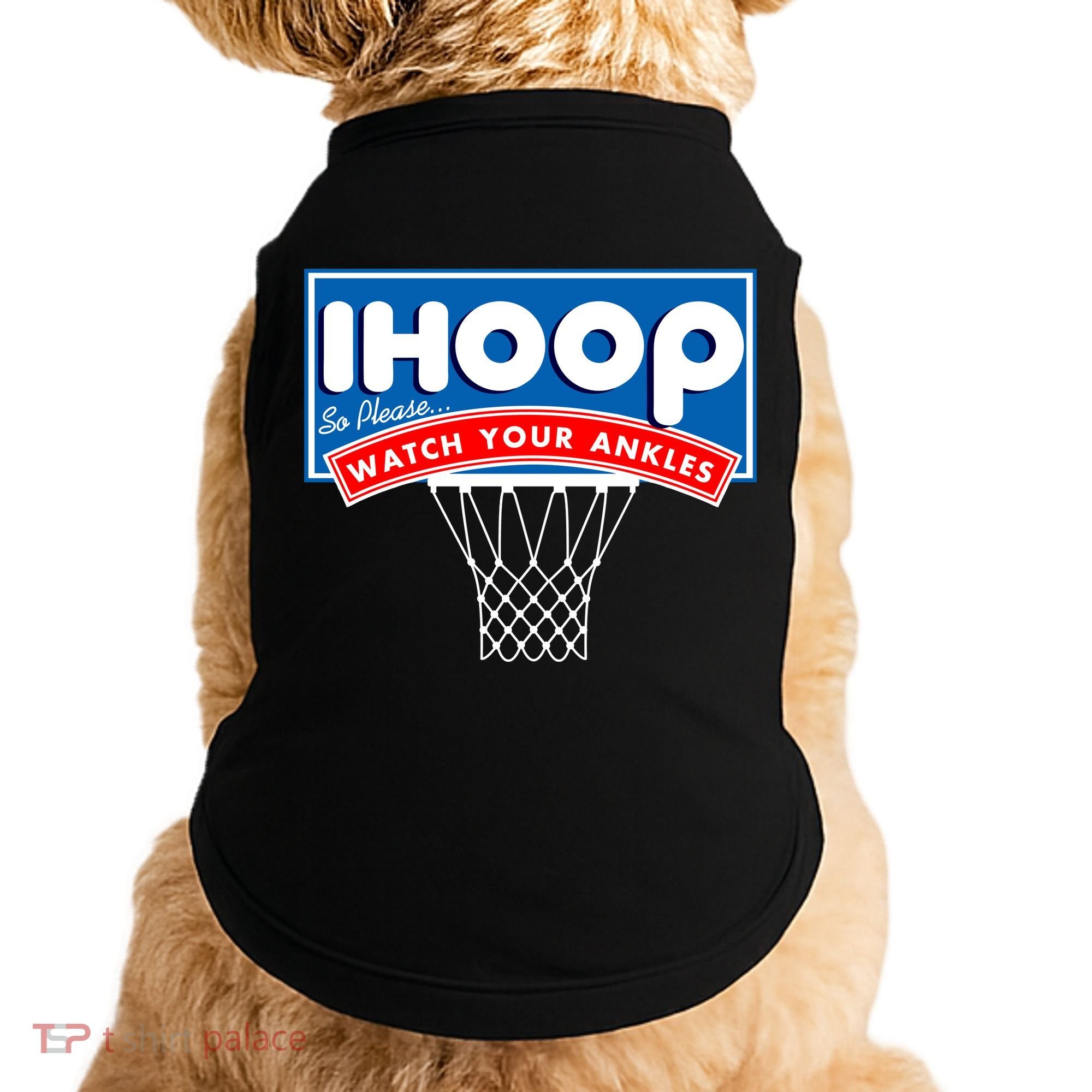 Ihoop I Hoop So Please Watch Your Ankles Classic Logo Doggie Tank