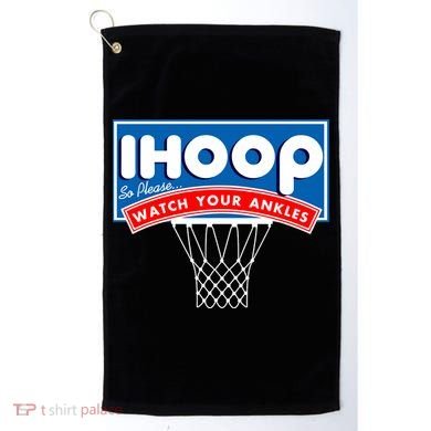 Ihoop I Hoop So Please Watch Your Ankles Classic Logo Golf Towel