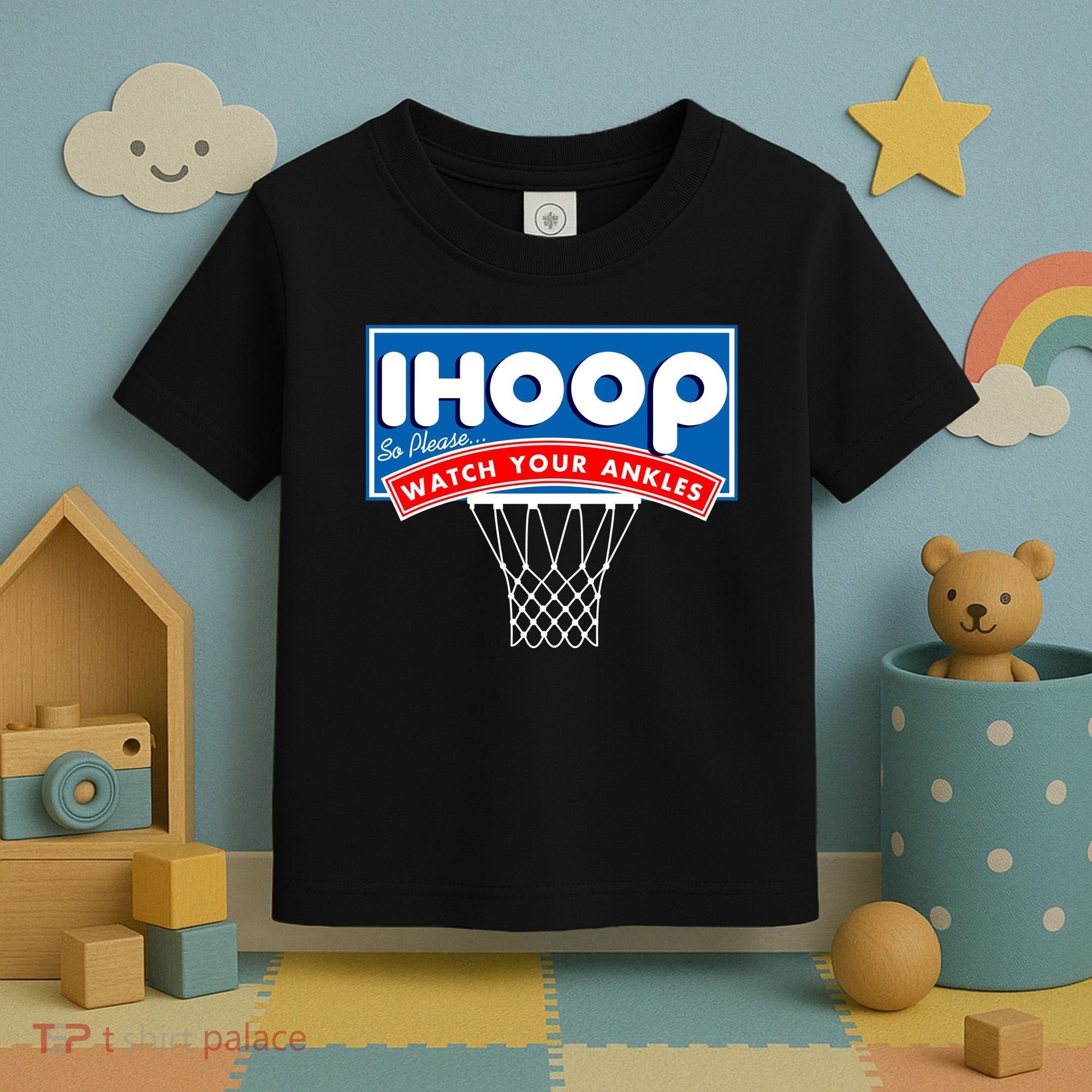 Ihoop I Hoop So Please Watch Your Ankles Classic Logo Toddler T-Shirt