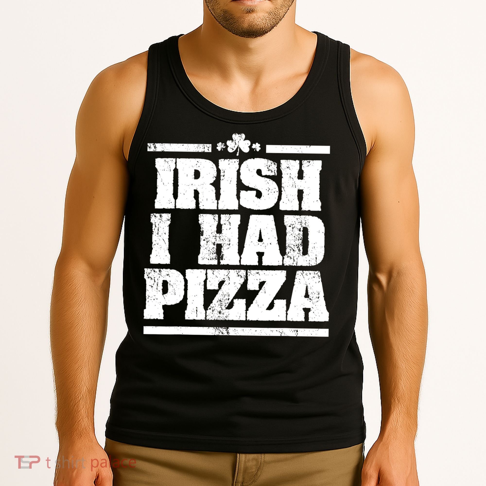 Irish I Had Another Pizza St St Patricks Day Tank Top
