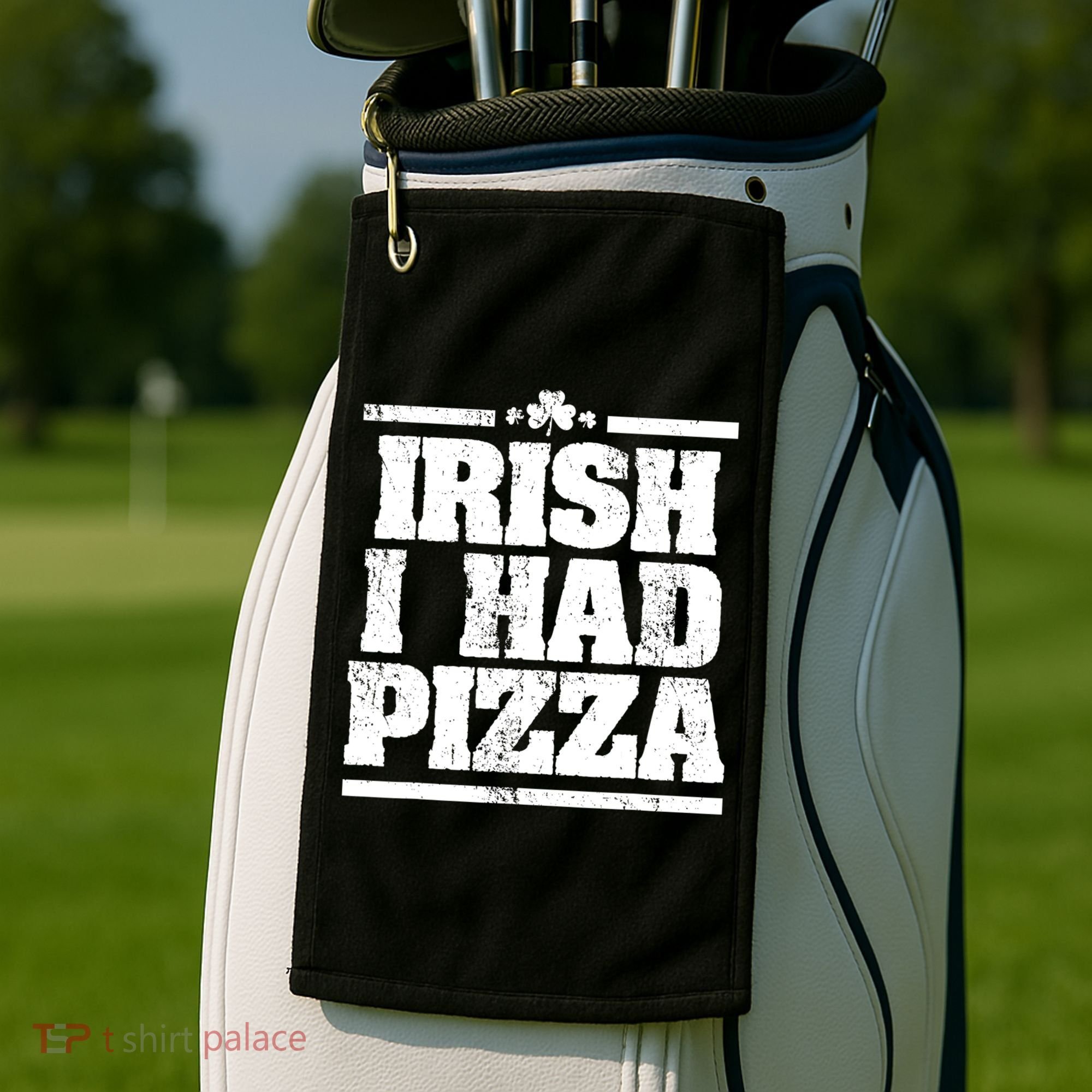 Irish I Had Another Pizza St St Patricks Day Golf Towel