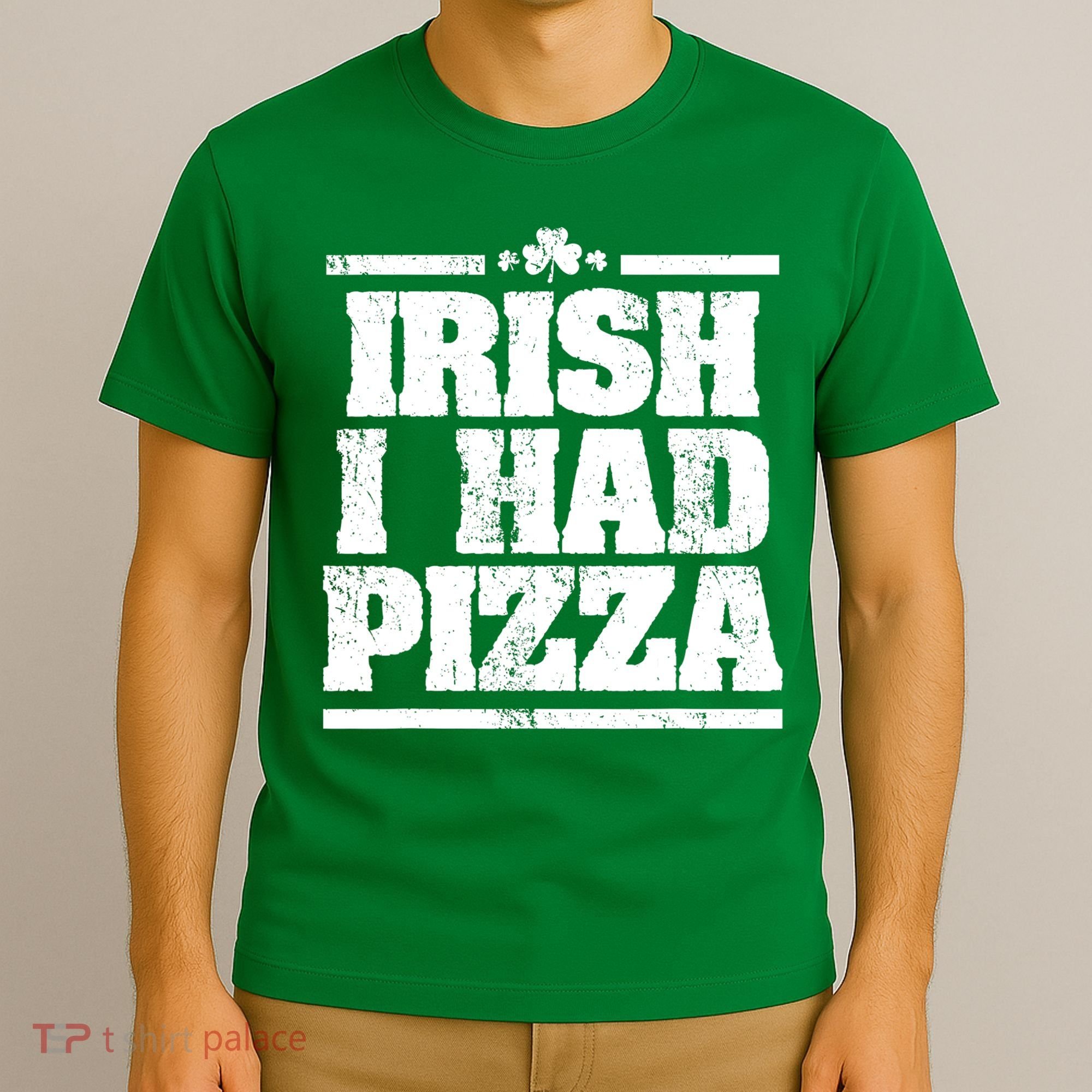 Irish I Had Another Pizza St St Patricks Day T-Shirt